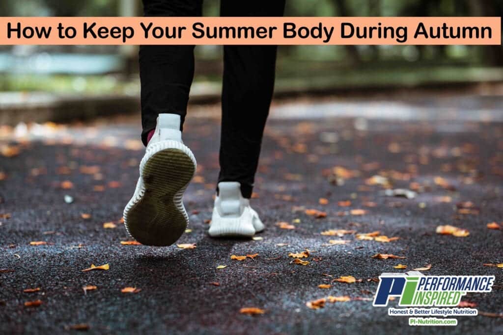 Summer Body During Autumn